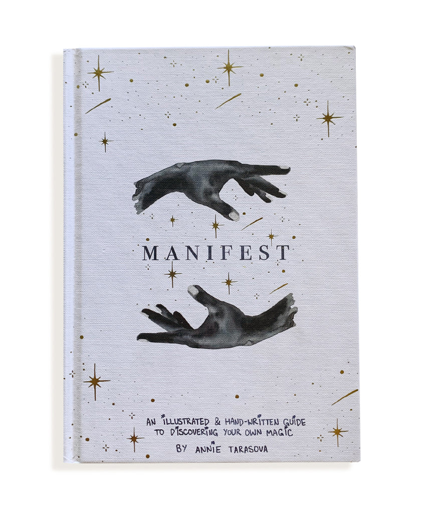 MANIFEST: A handwritten & illustrated guide to practical manifestation