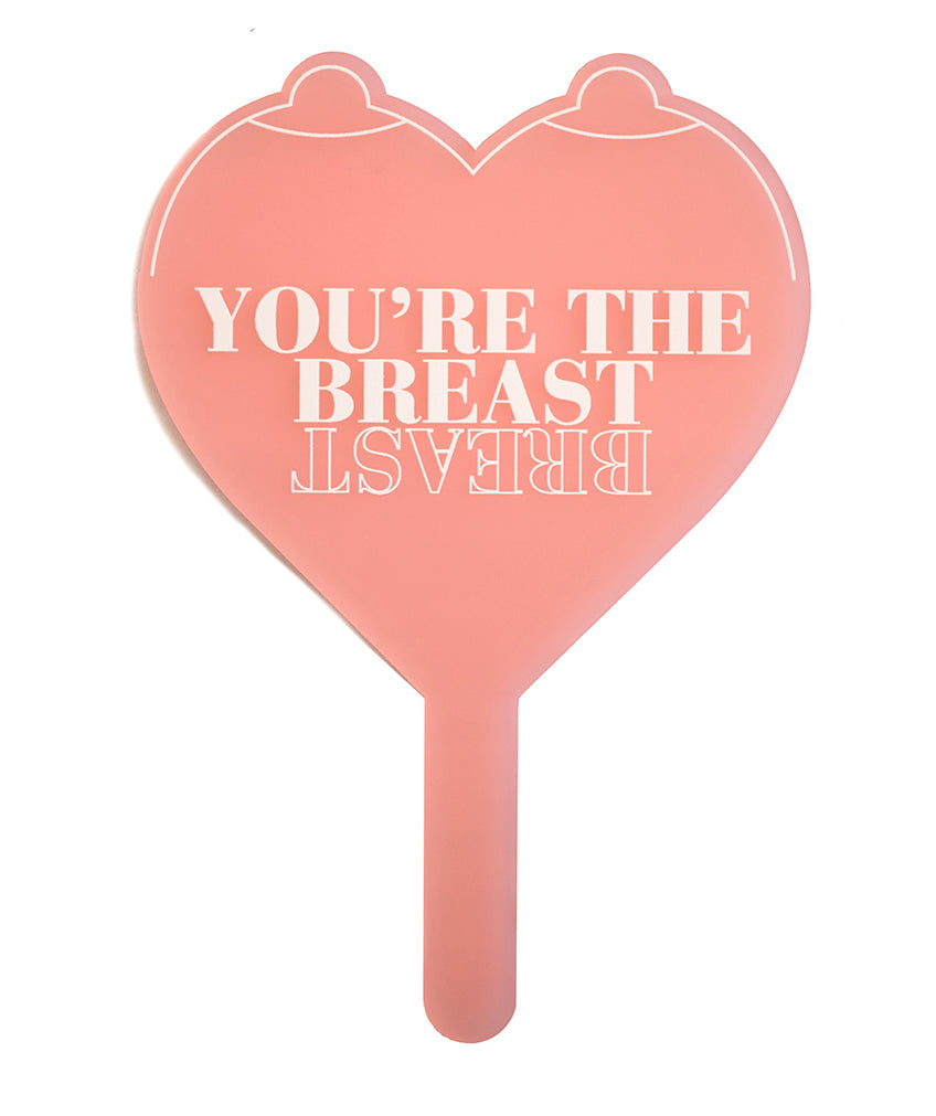 You're The Breast Fan